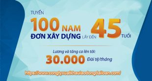 XEM NGAY >> LAO DONG CONG XUONG DAI LOAN XKLĐ ĐÀI LOAN tại đây 2
